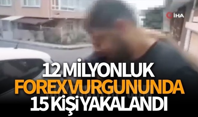 12 milyonluk forex vurgunu...