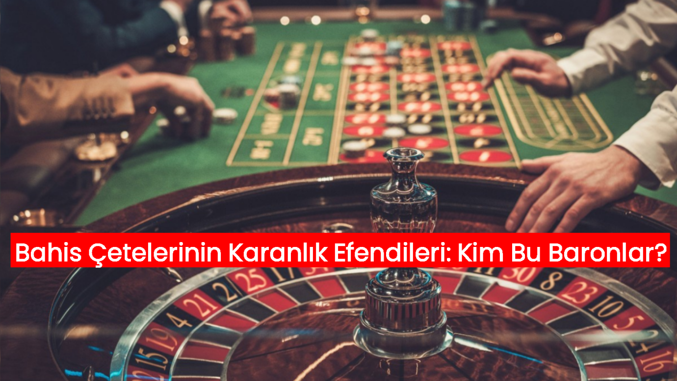 Yasadışı Bahis Baronları: Görünmeyen Krallığın Kralları