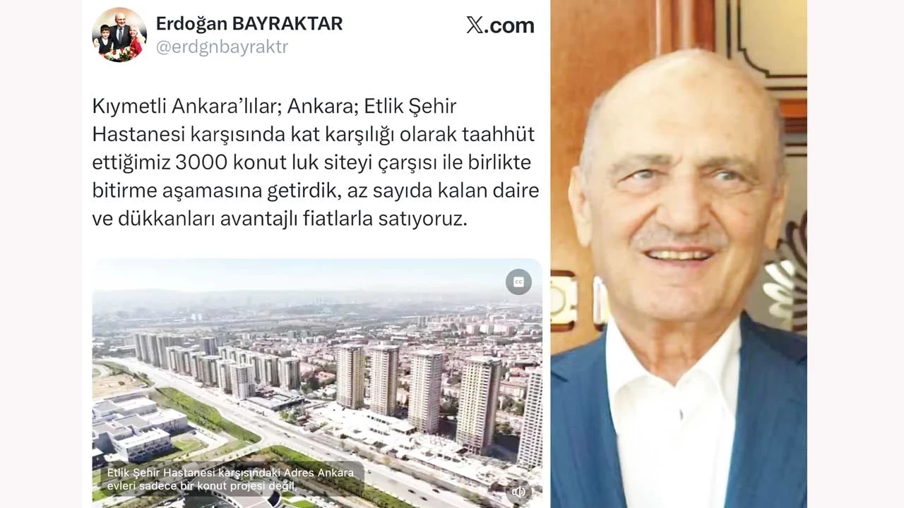 Erdoğan Bayraktar Etlik’te 3 bin konutluk dev projeyi bitiriyor! En ucuz daire 9 milyon TL