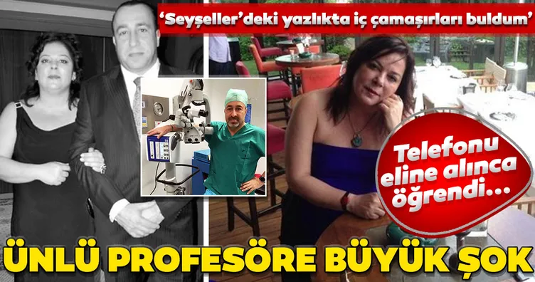 Ünlü profesör Teoman Cem Kadıoğlu'na büyük şok: Şeyşeller'deki yazlıkta iç çamaşırları buldum