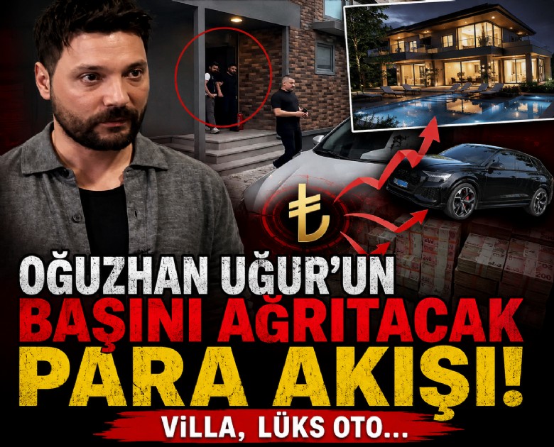Oğuzhan Uğur'un başını ağrıtacak para akışı!