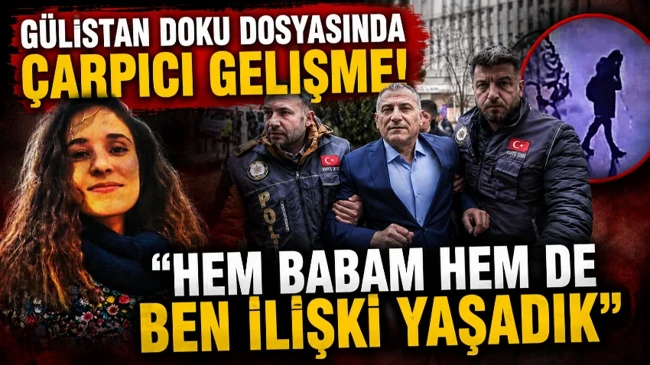Gülistan Doku dosyasında çarpıcı gelişme! 