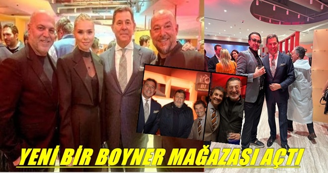 CEM BOYNER, İSTİNYE PARK AVM 'DE YENİ BİR BOYNER MAĞAZASI AÇTI